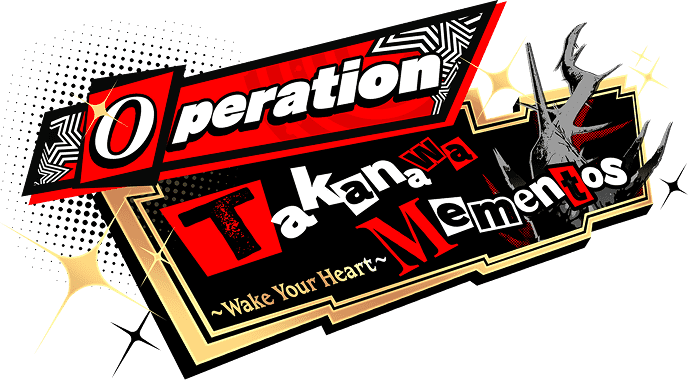 Operation Takanawa Mementos